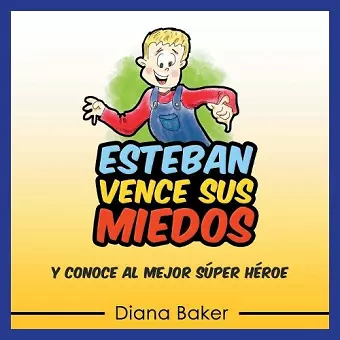 Esteban Vence Sus Miedos cover