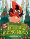 It's Not Little Red Riding Hood cover