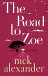 The Road to Zoe cover