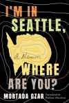 I'm in Seattle, Where Are You? cover