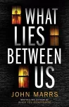 What Lies Between Us cover