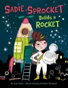Sadie Sprocket Builds a Rocket cover