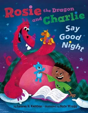 Rosie the Dragon and Charlie Say Good Night cover