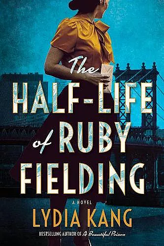 The Half-Life of Ruby Fielding cover