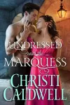Undressed with the Marquess cover