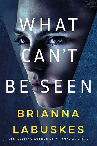 What Can't Be Seen cover