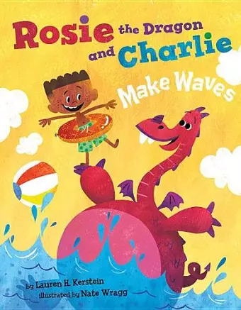 Rosie the Dragon and Charlie Make Waves cover