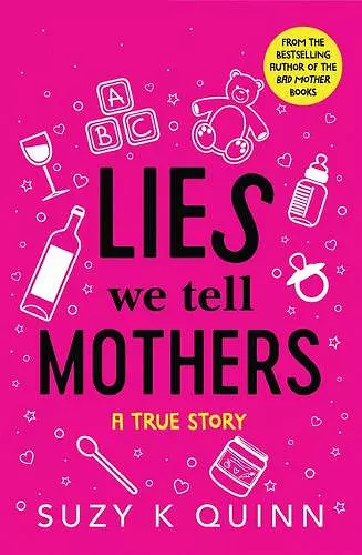 Lies We Tell Mothers cover