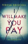 I Will Make You Pay cover
