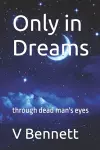 Only in Dreams cover