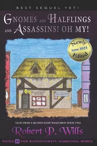 Gnomes, and Halflings, and Assassins! Oh My! cover