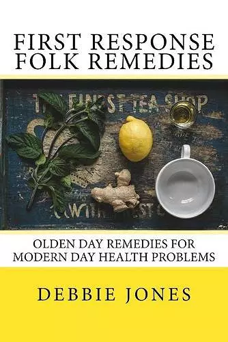 First Response Folk Remedies cover