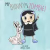 My Bunny is a Zombie! cover