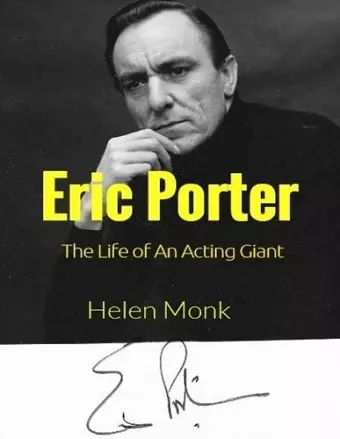 Eric Porter - The Life of An Acting Giant (volume 1 and 2) cover