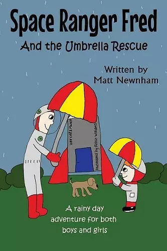 Space Ranger Fred and The Umbrella Rescue cover