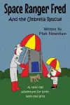 Space Ranger Fred and The Umbrella Rescue cover