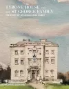 Tyrone House and the St George Family cover