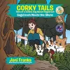Corky Tails Tales of a Tailless Dog Named Sagebrush cover