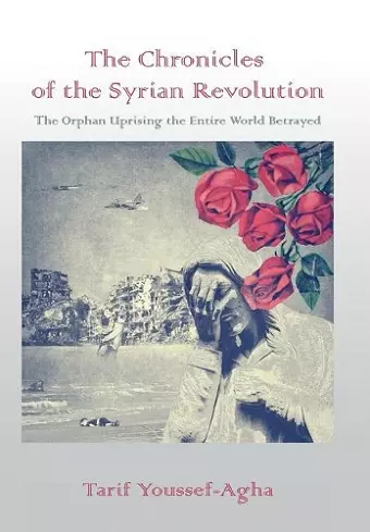 The Chronicles of the Syrian Revolution cover