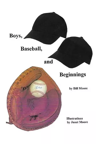 Boys, Baseball, and Beginnings cover