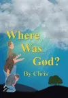 Where was God? cover
