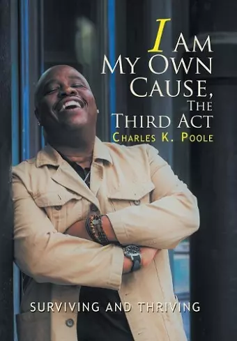 I Am My Own Cause, The Third Act cover