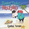 Stinky Pinky and the Hexaplex cover