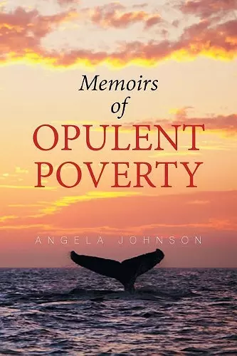 Memoirs of Opulent Poverty cover