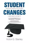 Student Retention in Colleges Changes Lives and Society cover