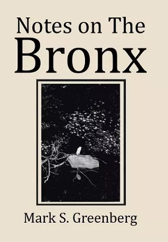 Notes on The Bronx cover