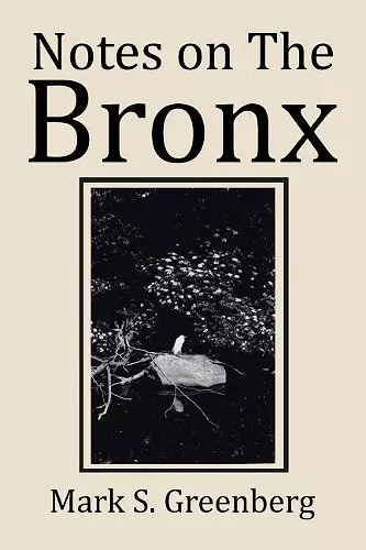 Notes on The Bronx cover