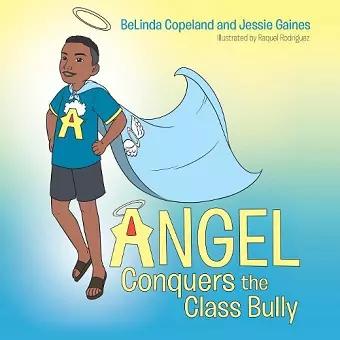 Angel Conquers the Class Bully cover