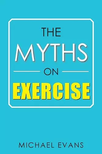 The Myths on Exercise cover