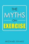 The Myths on Exercise cover