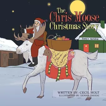 The Chris Moose Christmas Story cover