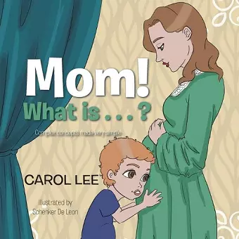 Mom! What Is . . . ? cover