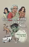 Revolutionary Granny, Shaking Fury and Shh cover