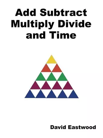 Add Subtract Multiply Divide and Time cover