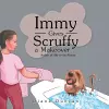 Immy Gives Scruffy a Makeover cover