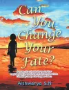Can You Change Your Fate? cover