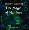 Ancient Wisdom - the Magic of Numbers cover