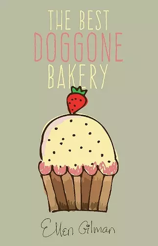 The Best Doggone Bakery cover