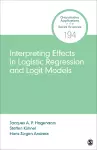 Interpreting and Comparing Effects in Logistic, Probit, and Logit Regression cover