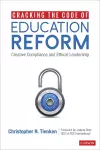 Cracking the Code of Education Reform cover