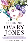 Becoming Ovary Jones cover