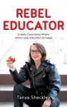 Rebel Educator cover