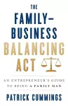 The Family-Business Balancing Act cover