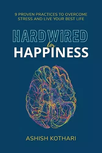 Hardwired for Happiness cover