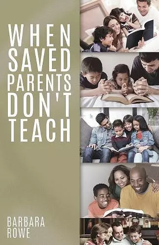 When Saved Parents Don't Teach cover