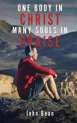 One Body in Christ, Many Souls in Praise cover